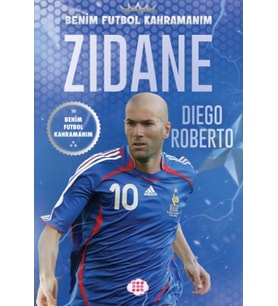 Zıdane – Benim Futbol Kahramanım