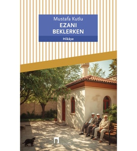 Ezanı Beklerken