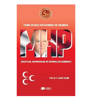 Mhp Türk Siyasi Hayatının 50.Yılında