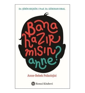 Bana Hazır mısın Anne?