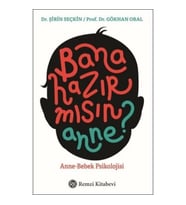 Bana Hazır mısın Anne?