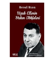 Resul Rıza Uzak Ellerin Yakın Töhfeleri