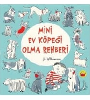 Mini Ev Köpeği Olma Rehberi