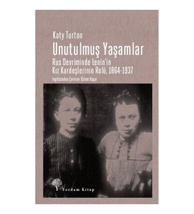 Unutulmuş Yaşamlar