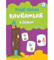 Evdeki Okulum Kavramlar Kitabım 4+Yaş