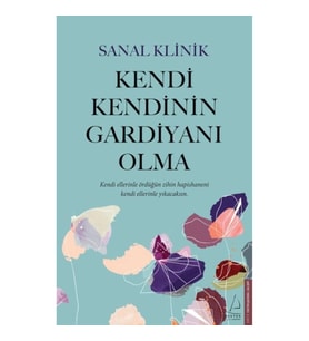 Kendi Kendinin Gardiyanı Olma