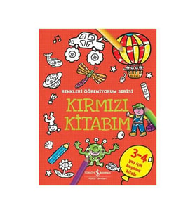 Kırmızı Kitabım Renkleri Öğreniyorum Seri İş Bankası Kültür Yay