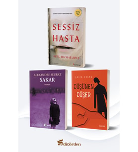 Sessiz Hasta/Alex Michaelides - Sakar/Alexandre Seurat - Düşünen Düşer/Şahin Doğan