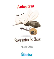 Anlayana Sivrisinek Saz