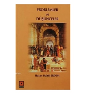 Problemler ve Düşünceler