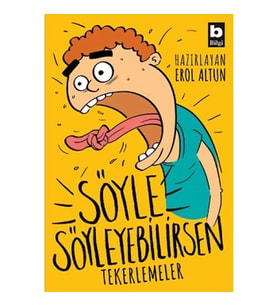Söyle Söyleyebilirsen - Tekerlemeler