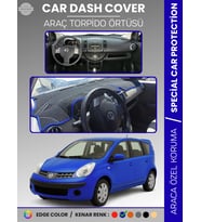 NİSSAN NOTE E11 (2005-2009) Torpido Örtüsü Premium Kalite Torpido Koruma Araca Özel UV Koruma