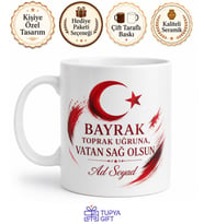 Vatan Sevgisini Savunanlara Bayrak Toprak Uğruna Vatan Sağ Olsun Kupa Hediye