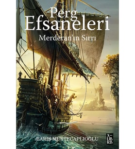 Perg Efsaneleri 2 Merderan'ın Sırrı
