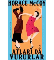 Atları da Vururlar