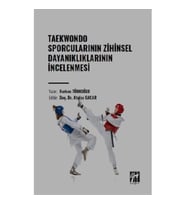 Taekwondo Sporcularının Zihinsel Dayanıklıklarının İncelenmesi