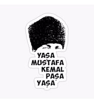 Yaşa Mustafa Kemal Paşa Yaşa Atatürk Sticker Yapıştırma