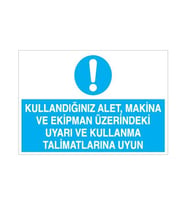 Kullandıgınız Alet, Makina Uyarı Levhası 60x90cm (Karışık)