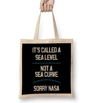 It's Called A Sea Level Not A Sea Curve Flat Earth Bez Çanta Uzun Saplı