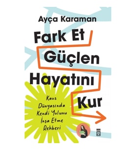 Fark Et, Güçlen, Hayatını Kur