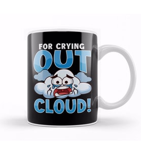 Funny For Crying Out Cloud Rain Meteorology Pun Kupa Bardak Porselen