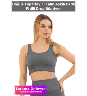 Özel Üretim Göğüs Toparlayıcı Sarkma Önleyen Spor Günlük Kalın Askılı Pedli Fitilli Crop Büstiyer (Gri)