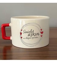 Seninle Aşkın Ne Olduğunu Öğrendim Baskılı Kırmızı Kulplu C Fincan