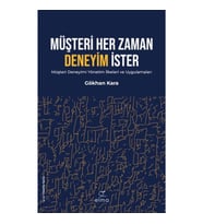 Müşteri Her Zaman Deneyim İster