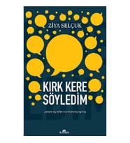 Kırk Kere Söyledim