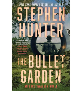 The Bullet Garden: An Earl Swagger Novel (Volume 4) (Krem)