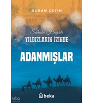 Adanmışlar - Yıldızların İzinde Beka Yayınları Duran Çetin