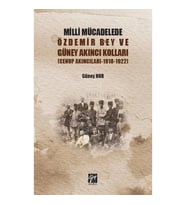 Milli Mücadelede Özdemir Bey ve Güney Akıncıları Kolları