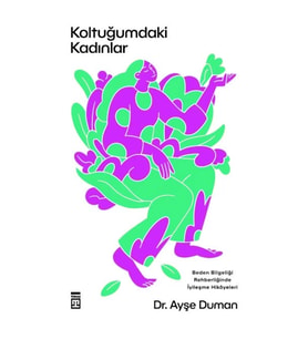 Koltuğumdaki Kadınlar