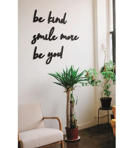 Be Kind Smile More Be You Duvar Yazısı Ahşap Duvar Tablosu (Siyah - Beyaz)
