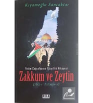 Zakkum Ve Zeytin (ARZ-I FİLİSTİN-1)