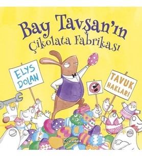 Bay Tavşan'ın Fabrikası