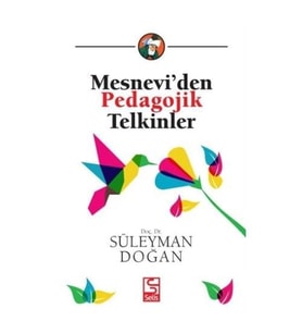 Mesnevi den Pedagojik Telkinler