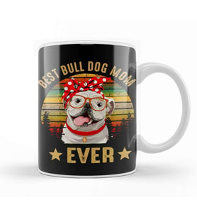 Best Bulldog Mom Ever Kupa Bardak Porselen