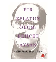Bir Eflatun Ölüm: Behçet Aysan