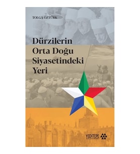 Dürzilerin Orta Doğu Siyasetindeki Yeri