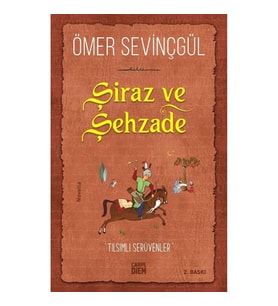 Şiraz ve Şehzade
