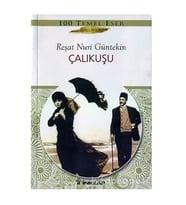 Gençler İçin Çalıkuşu Reşat Nuri Güntekin İnkılap Kitabevi
