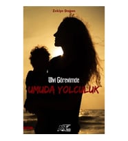 Ulvi Görevimde Umuda Yolculuk