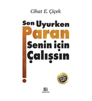 Sen Uyurken Paran Senin İçin Çalışsın