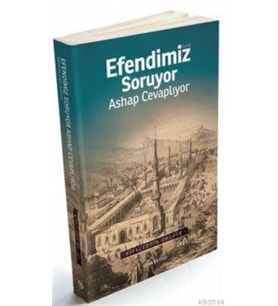Efendimiz Soruyor Ashap Cevaplıyor