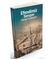 Efendimiz Soruyor Ashap Cevaplıyor
