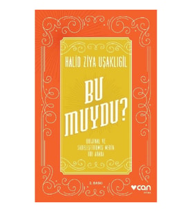 Bu Muydu? (Orijinal ve Sadeleştirilmiş Metin Bir Arada)