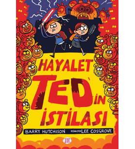Hayalet Ted’in İstilası 3