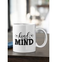 Motivasyon Bardağı Kind To Your Mind Baskılı Kupa Bardak