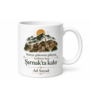 Şırnak Memleket Özlemi Kupa Bardak Hemşehri Hediye Porselen Kupa